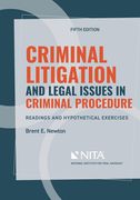 Criminal Litigation and Legal Issues in Criminal Procedure: Readings and Hypothetical Exercises (en Inglés)