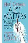 Art Matters: Because Your Imagination can Change the World 