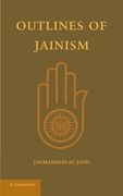 Outlines of Jainism (en Inglés)