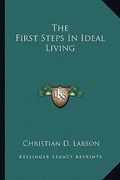 the first steps in ideal living (en Inglés)