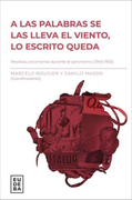 A las Palabras se las Lleva el Vientos, lo Escrito Queda - Revistas y Economía Durante el Peronismo (1945-1955)