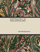 violin sonata op.4 - for violin and piano (1823) (en Inglés)