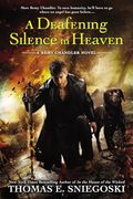 A Deafening Silence in Heaven (a Remy Chandler Novel) (en Inglés)