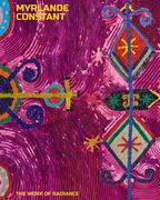 Myrlande Constant: The Work of Radiance (en Inglés)