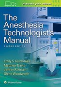 The Anesthesia Technologist's Manual (en Inglés)