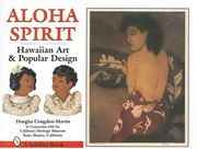 aloha spirit: hawaiian art and popular design (en Inglés)