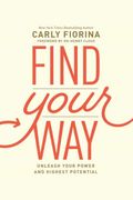 Find Your Way: Unleash Your Power and Highest Potential (en Inglés)