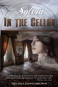 Sylvia: In the Cellar (en Inglés)