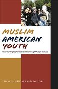 Muslim American Youth: Understanding Hyphenated Identities Through Multiple Methods (Qualitative Studies in Psychology) (en Inglés)