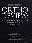 Ortho Review: A Resident's Study Guide to the Orthopaedic Surgery Board Exam (Second Edition) (en Inglés)