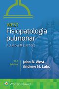 West. Fisiopatología Pulmonar. Fundamentos