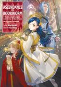 Ascendance of a Bookworm: Part 5 Volume 11 (Light Novel) (Ascendance of a Bookworm, Light Novel, 11) (en Inglés)