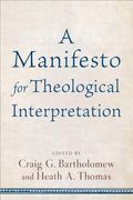 Manifesto for Theological Interpretation (en Inglés)