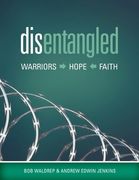 disentangled: Warriors - Hope - Faith