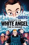 Rescate en White Angel (The G-Squad)