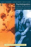 Psycholinguistics: Language, Mind and World (Longman Linguistics Library) 