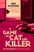 Game of Cat and Killer. A Novel (en Inglés)