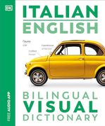 Italian English Bilingual Visual Dictionary (en Inglés)