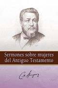 Sermones Sobre Mujeres del Antiguo Testamento