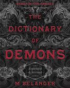 The Dictionary of Demons: Expanded and Revised: Names of the Damned (en Inglés)