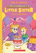 Karen'S Birthday (Baby-Sitters Little Sister, 7)