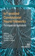 Iot-Enabled Convolutional Neural Networks: Techniques and Applications (en Inglés)