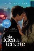 La Idea de Tenerte