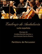 Embrujo de Andalucia - suite espanola - Partitions de percussion: Esteban Bastida Sanchez y Jose Antonio Garcia Alvarez (in Spanish)