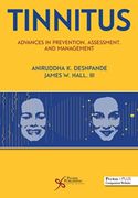 Tinnitus: Advances in Prevention, Assessment, and Management (en Inglés)