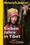 Sieben Jahre in Tibet: Mit Heinrich Harrers Rede vor der Royal Geographical Society (en Alemán)