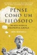 Pense Como um Filósofo (en Portugués)
