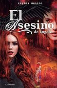 El Asesino de Angeles: Volume 3 (Crónicas de Ángeles)