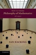 Why is There Philosophy of Mathematics at All? (en Inglés)