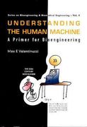 Understanding the Human Machine: A Primer for Bioengineering (en Inglés)