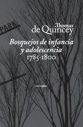Bosquejos de infancia y adolescencia 1785-1800