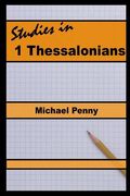 Studies in 1 Thessalonians (en Inglés)