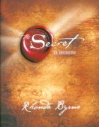 El Secreto - Byrne, Rhonda: 9788467228274 - IberLibro