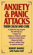 Anxiety & Panic Attacks: Their Cause and Cure 