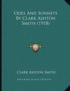 odes and sonnets by clark ashton smith (1918)