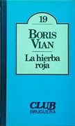 La Hierba Roja