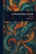 A Phantom Lover (en Inglés)