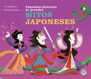 Pequeñas Historias de Grandes Mitos Japoneses