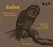 Eulen. Ein Portrait: Ungekürzte Lesung mit Frank Arnold (3 Cds) (Naturkunden) (in German)