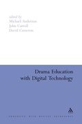 drama education with digital technology (en Inglés)