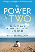 the power of two,secrets of a strong & loving marriage (en Inglés)