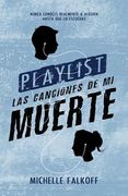 Playlist. Las Canciones de Mi Muerte (in Spanish)
