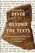 Beyond the Texts: An Archaeological Portrait of Ancient Israel and Judah (en Inglés)