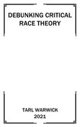 Critical Race Theory Debunked (en Inglés)