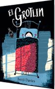 El Grotlin. Libro Album - Benji Davies - Zig-Zag