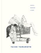 Taizo Yamamoto: Carts, Hedges, Lions (en Inglés)